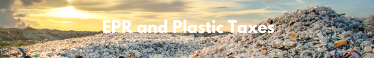 Rising to the Challenge: How Extended Producer Responsibility and Plastic Taxes are Revolutionizing Europe's Packaging Industry